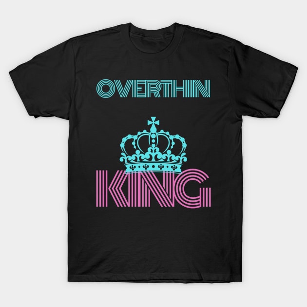 Overthinking T-Shirt by maxdax